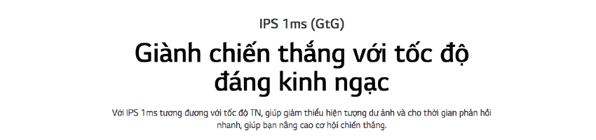 Với IPS 1ms tương đương với tốc độ TN